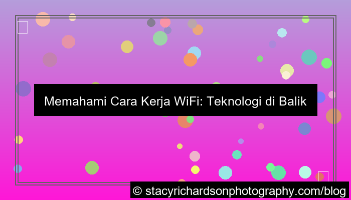 cara kerja wifi