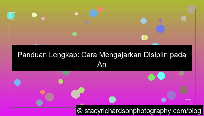 grafik cara mengajarkan disiplin pada anak