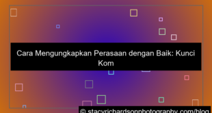 cara mengungkapkan perasaan dengan baik