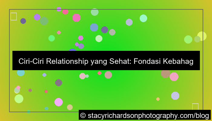 ciri ciri relationship yang sehat