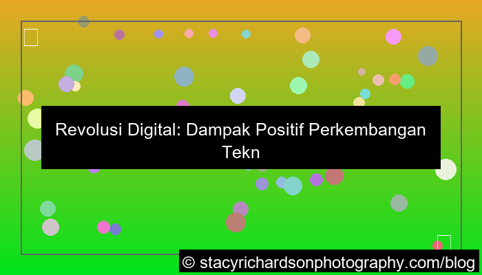 ilustrasi dampak positif perkembangan teknologi