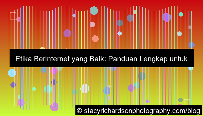 etika berinternet yang baik