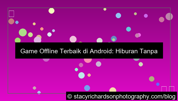 game offline terbaik di android