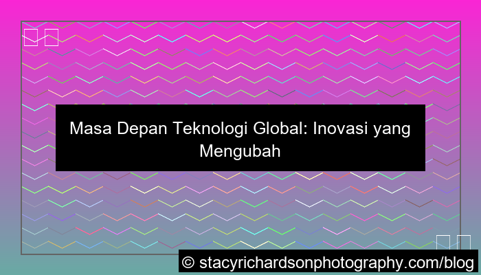 grafik masa depan teknologi global