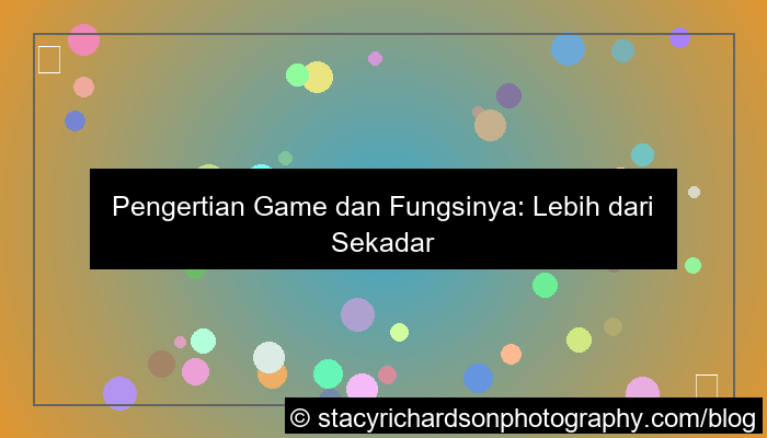pengertian game dan fungsinya