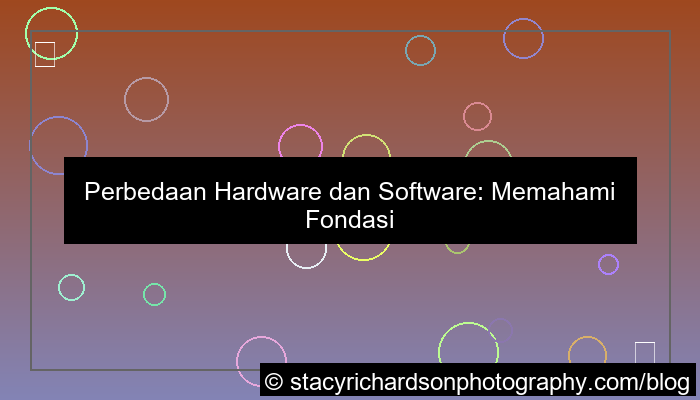 perbedaan hardware dan software