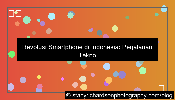 perkembangan smartphone di indonesia