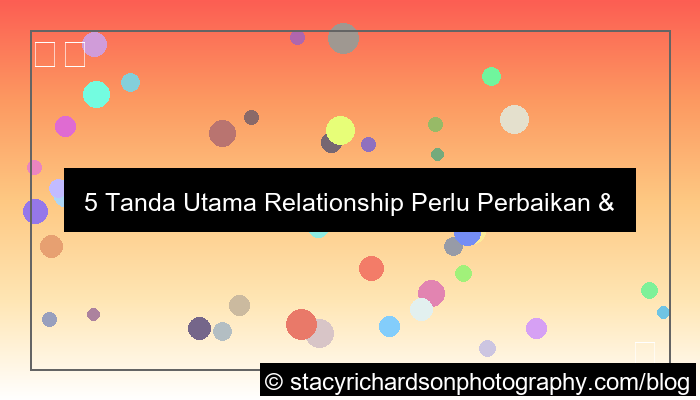 grafik tanda relationship perlu diperbaiki