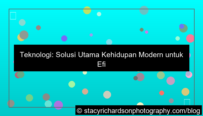 teknologi sebagai solusi kehidupan