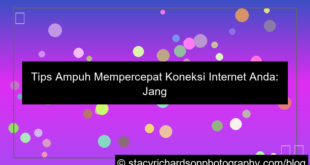 tips mempercepat koneksi internet