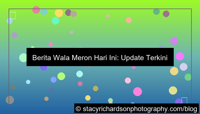 ilustrasi berita wala meron hari ini