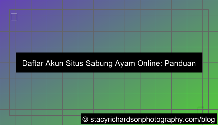daftar akun situs sabung ayam