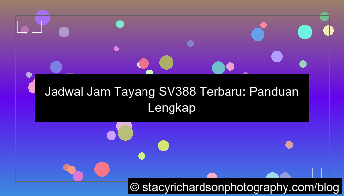 jam tayang sv388