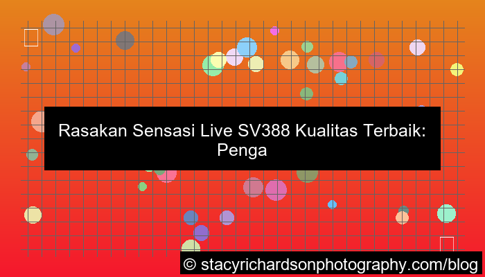 ilustrasi live sv388 kualitas terbaik