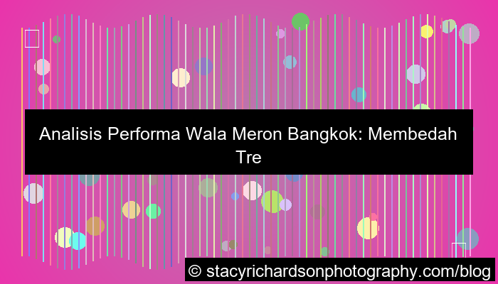 performa wala meron bangkok