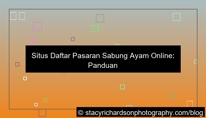 ilustrasi situs daftar pasaran sabung ayam