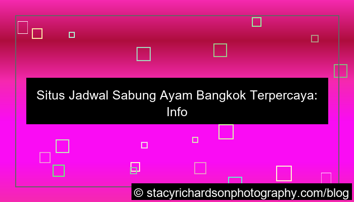 situs jadwal sabung ayam bangkok