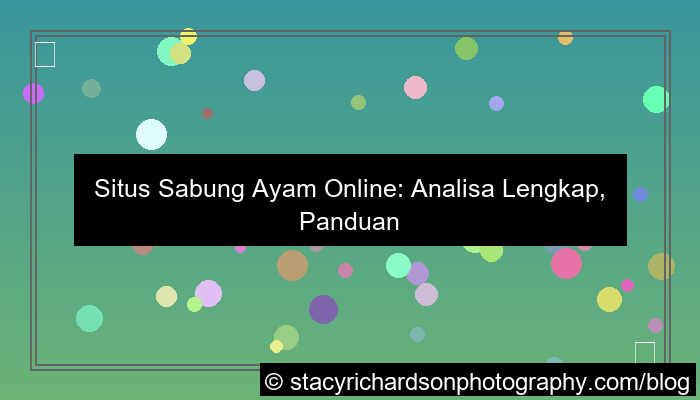 situs sabung ayam analisa lengkap
