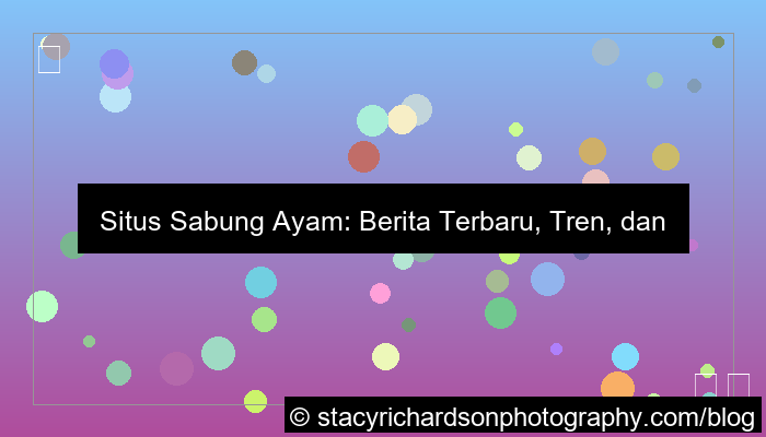 situs sabung ayam berita terbaru