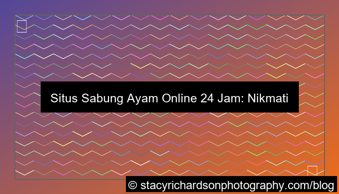 situs sabung ayam support 24 jam