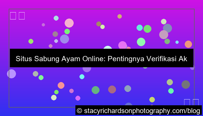 situs sabung ayam verifikasi akun