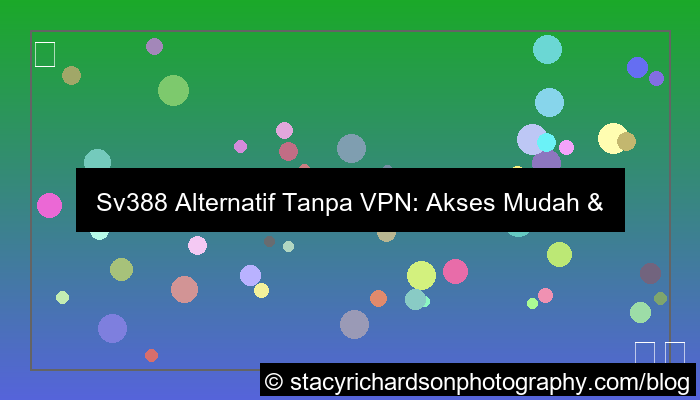 sv388 alternatif tanpa vpn
