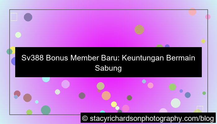 visual sv388 bonus member baru