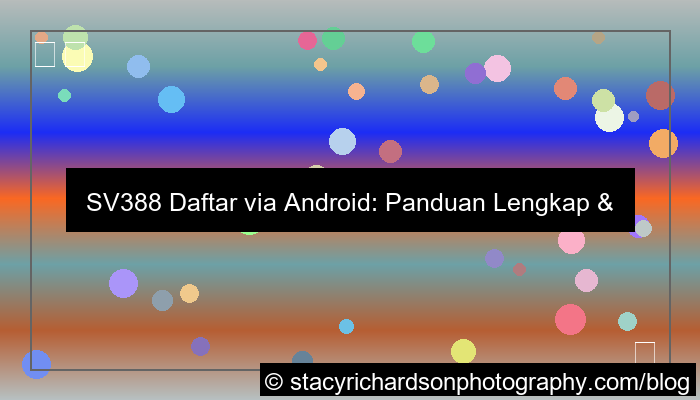 sv388 daftar via android