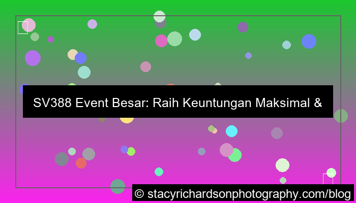 ilustrasi sv388 event besar