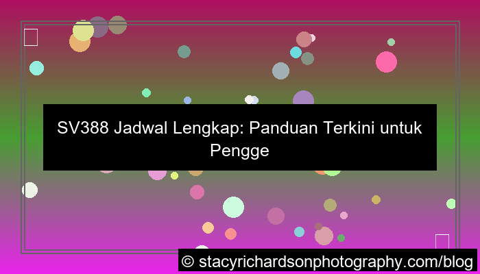 sv388 jadwal lengkap