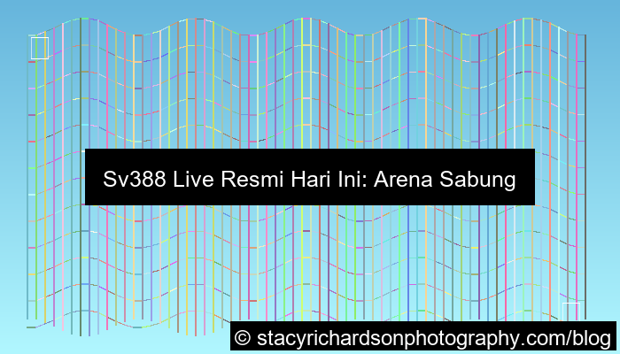 sv388 live resmi hari ini