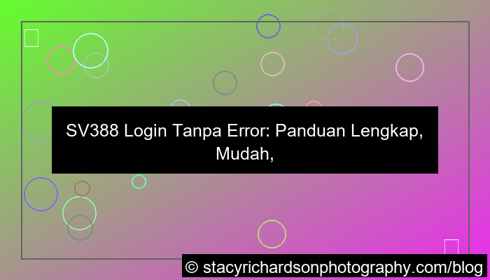 sv388 login tanpa error