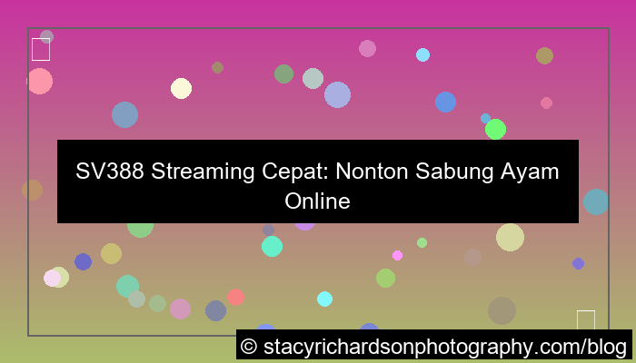 sv388 streaming cepat