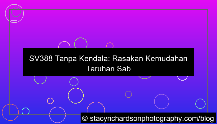 sv388 tanpa kendala