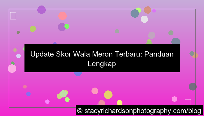 desain update skor wala meron