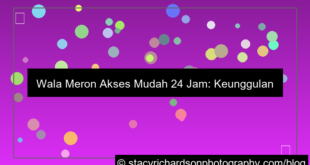 wala meron akses mudah 24 jam