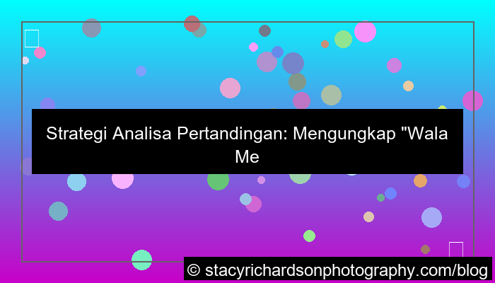 grafik wala meron analisa pertandingan