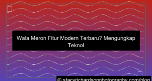 wala meron fitur modern terbaru