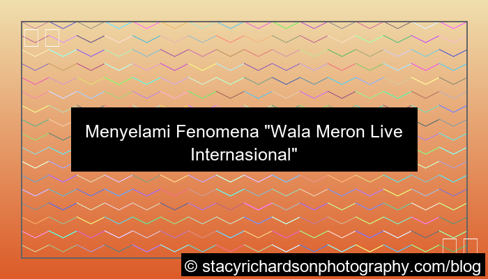 desain wala meron live internasional