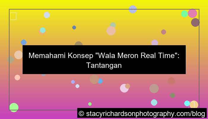 wala meron real time