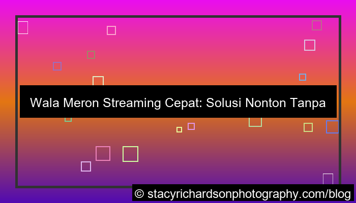 wala meron streaming cepat