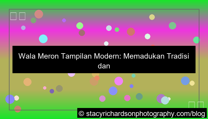 wala meron tampilan modern