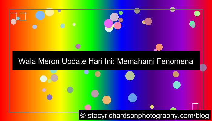 gambar wala meron update hari ini