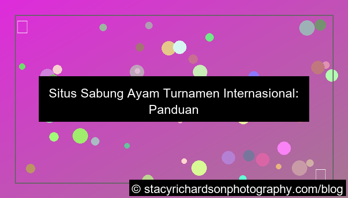 situs sabung ayam turnamen internasional