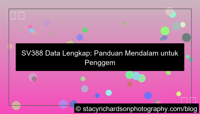 sv388 data lengkap