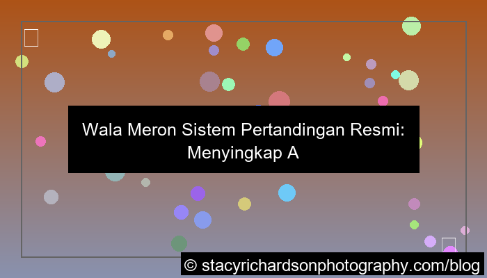 wala meron sistem pertandingan resmi