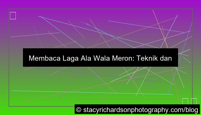 wala meron teknik membaca laga