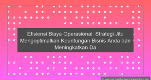 Efisiensi Biaya Operasional
