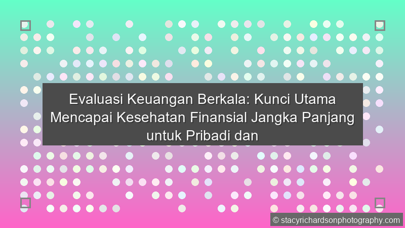 Evaluasi Keuangan Berkala