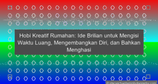 Hobi Kreatif Rumahan